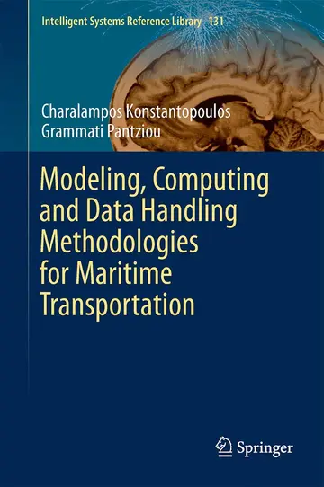 Cover of Modeling, Computing and Data Handling Methodologies for Maritime Transportation