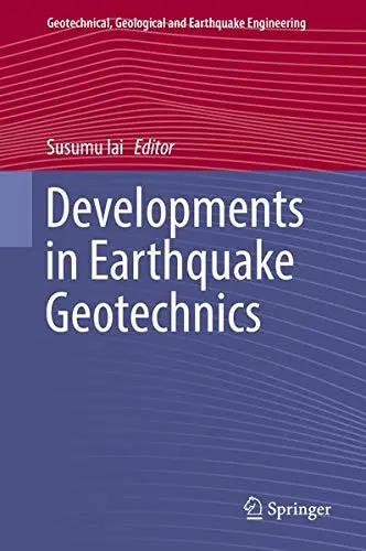 Cover of Developments in Earthquake Geotechnics