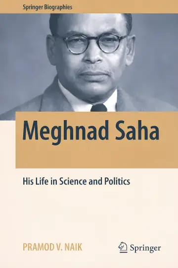 Cover of Meghnad Saha His life and in science and politics