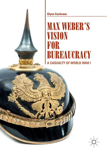 Cover of Max Weber's Vision for Bureaucracy