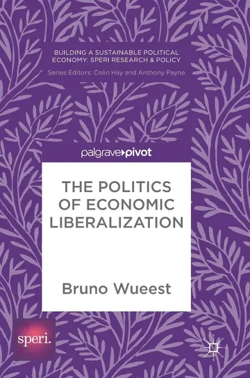 Cover of The Politics of Economic Liberalization