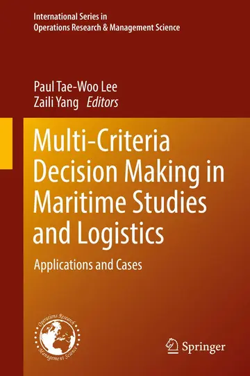Cover of Multi-Criteria Decision Making in Maritime Studies and Logistics