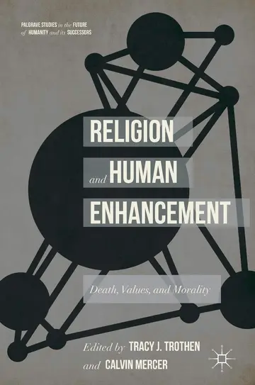 Cover of Religion and Human Enhancement