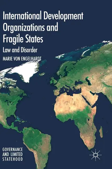 Cover of International Development Organizations and Fragile States