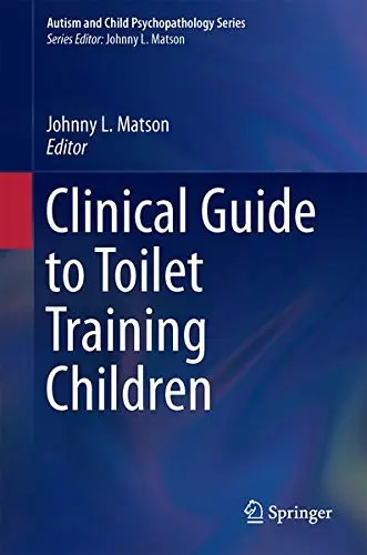 Cover of Clinical Guide to Toilet Training Children