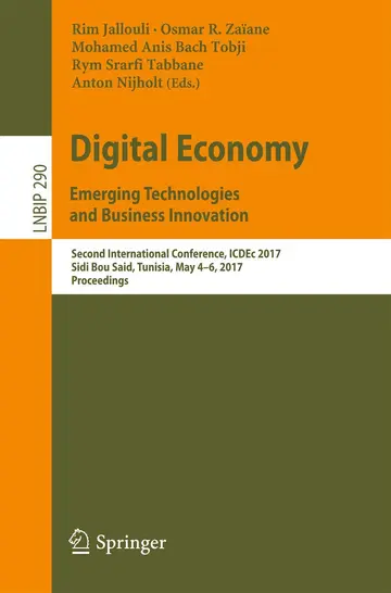 Cover of Digital Economy. Emerging Technologies and Business Innovation