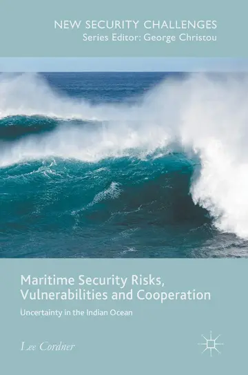Cover of Maritime Security Risks, Vulnerabilities and Cooperation