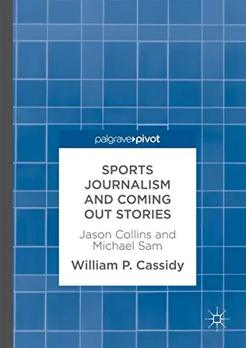 Cover of Sports Journalism and Coming Out Stories