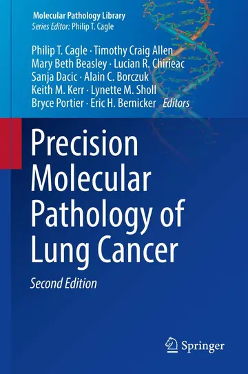 Cover of Precision Molecular Pathology of Lung Cancer