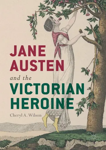 Cover of Jane Austen and the Victorian Heroine