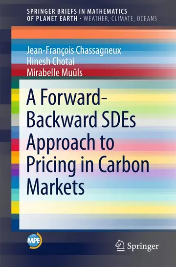 Cover of A Forward-Backward SDEs Approach to Pricing in Carbon Markets