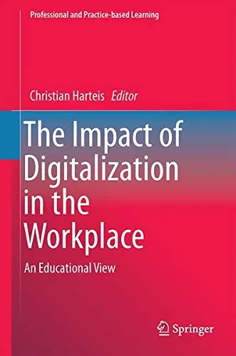 Cover of The Impact of Digitalization in the Workplace