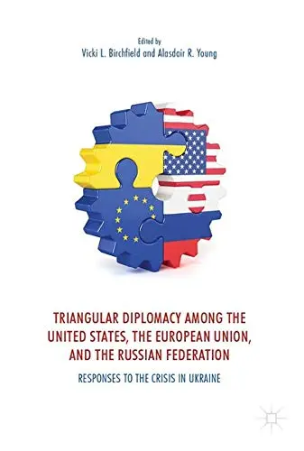 Cover of Triangular Diplomacy among the United States, the European Union, and the Russian Federation