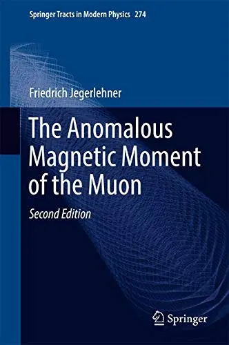 Cover of The Anomalous Magnetic Moment of the Muon