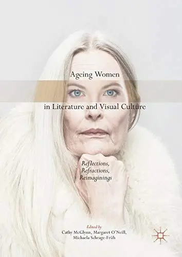 Cover of Ageing Women in Literature and Visual Culture