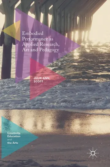 Cover of Embodied Performance as Applied Research, Art and Pedagogy