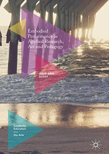 Cover of Embodied Performance as Applied Research, Art and Pedagogy