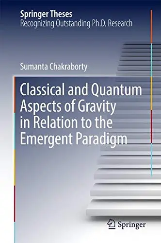 Cover of Classical and Quantum Aspects of Gravity in Relation to the Emergent Paradigm