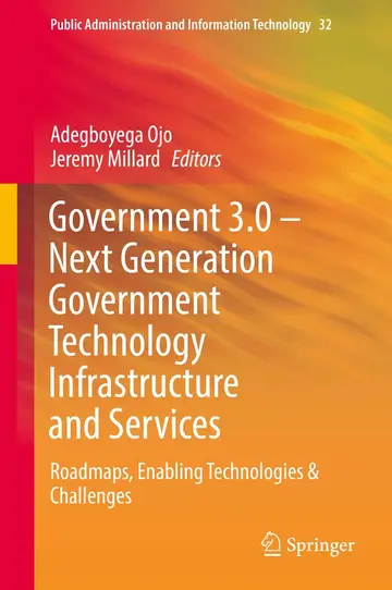 Cover of Government 3.0 – Next Generation Government Technology Infrastructure and Services