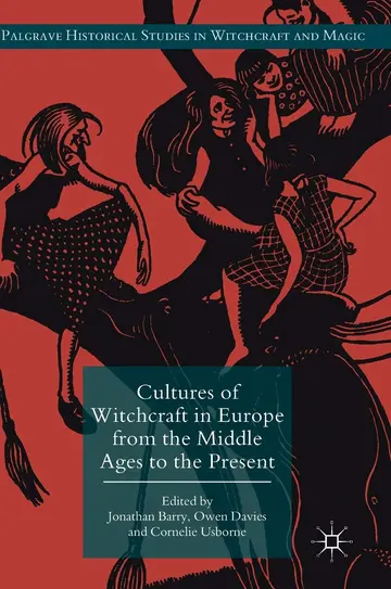Cover of Cultures of Witchcraft in Europe from the Middle Ages to the Present