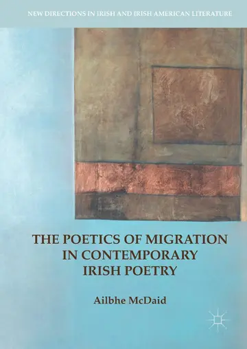 Cover of The Poetics of Migration in Contemporary Irish Poetry