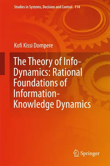 Cover of The Theory of Info-Dynamics