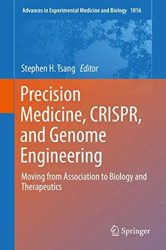 Cover of Precision Medicine, CRISPR, and Genome Engineering