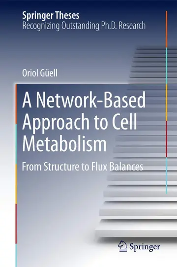 Cover of A Network-Based Approach to Cell Metabolism