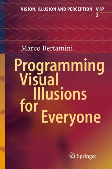Cover of Programming Visual Illusions for Everyone
