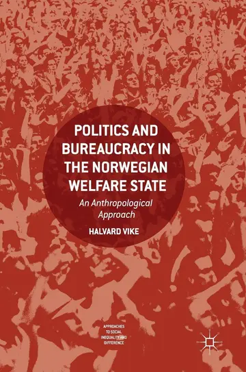 Cover of Politics and Bureaucracy in the Norwegian Welfare State