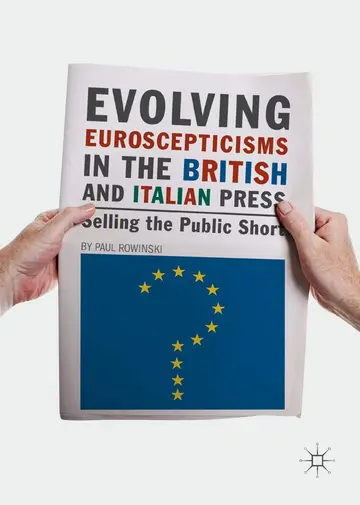 Cover of Evolving Euroscepticisms in the British and Italian Press
