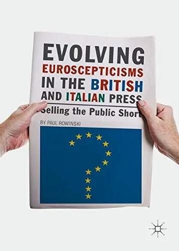 Cover of Evolving Euroscepticisms in the British and Italian Press