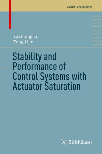 Cover of Stability and Performance of Control Systems with Actuator Saturation