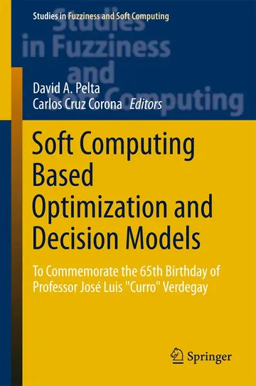 Cover of Soft Computing Based Optimization and Decision Models