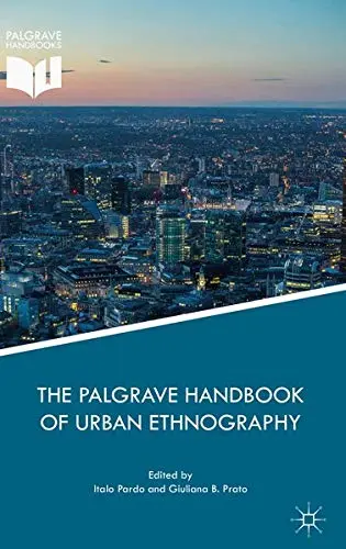 Cover of The Palgrave Handbook of Urban Ethnography