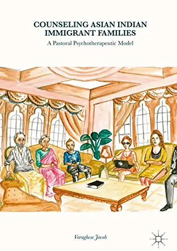 Cover of Counseling Asian Indian Immigrant Families