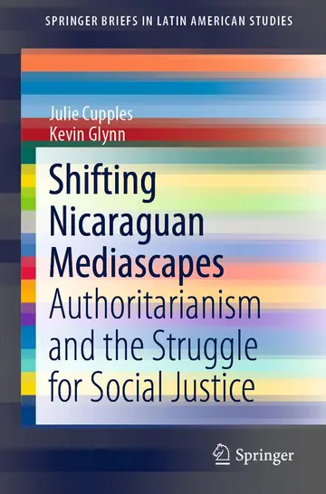 Cover of Shifting Nicaraguan Mediascapes