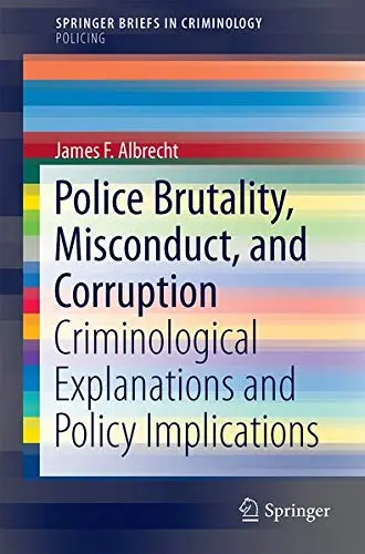 Cover of Police Brutality, Misconduct, and Corruption