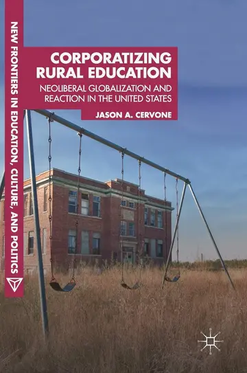 Cover of Corporatizing Rural Education
