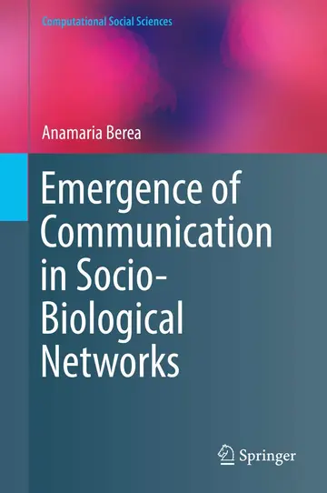 Cover of Emergence of Communication in Socio-Biological Networks