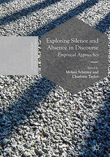 Cover of Exploring Silence and Absence in Discourse