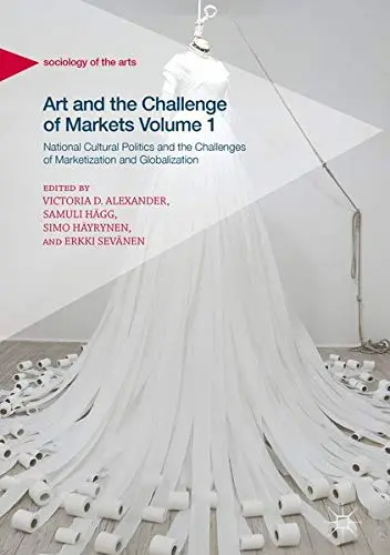 Cover of Art and the Challenge of Markets Volume 1
