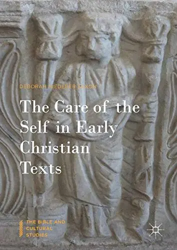 Cover of The Care of the Self in Early Christian Texts