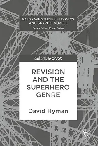 Cover of Revision and the Superhero Genre