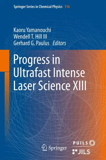 Cover of Progress in Ultrafast Intense Laser Science XIII