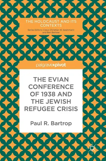 Cover of The Evian Conference of 1938 and the Jewish Refugee Crisis