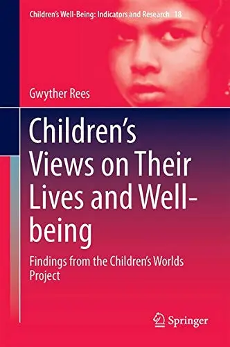 Cover of Children’s Views on Their Lives and Well-being