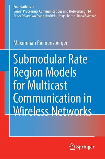 Cover of Submodular Rate Region Models for Multicast Communication in Wireless Networks