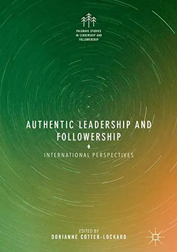 Cover of Authentic Leadership and Followership