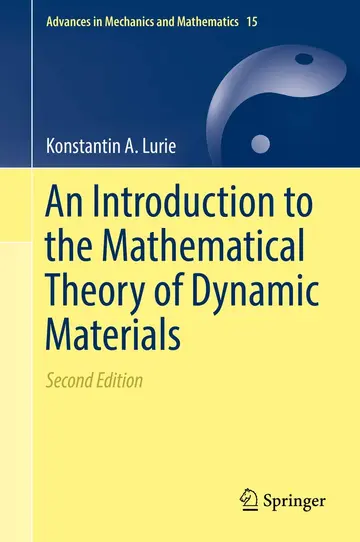 Cover of An Introduction to the Mathematical Theory of Dynamic Materials
